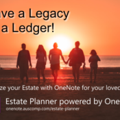 Use OneNote to leave a legacy not a ledger