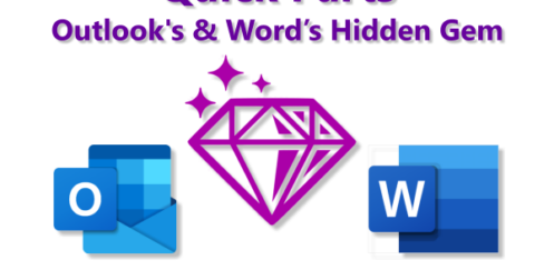 Quick Parts Outlook’s & Word’s Hidden Gem