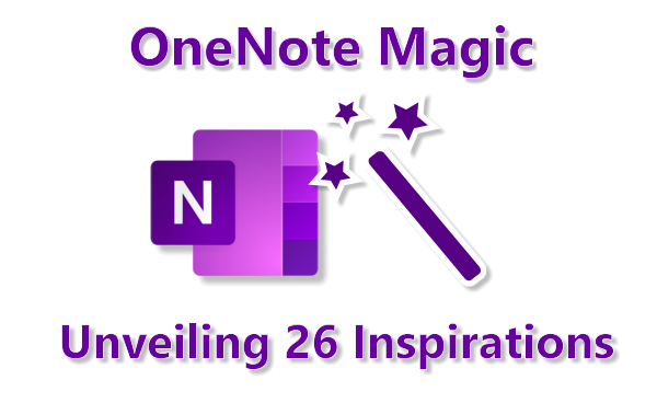 OneNote Magic - Unveiling 26 Inspirations